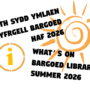 Bargoed Library – Summer Activities 2026